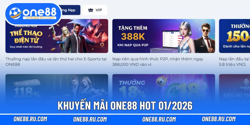 Khuyến mãi ONE88 hot 01/2026