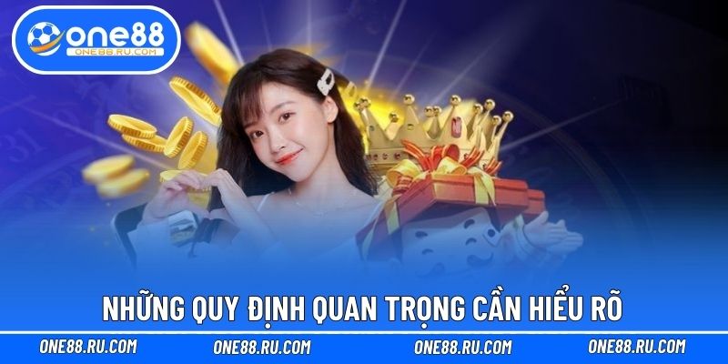 Những quy định quan trọng cần hiểu rõ