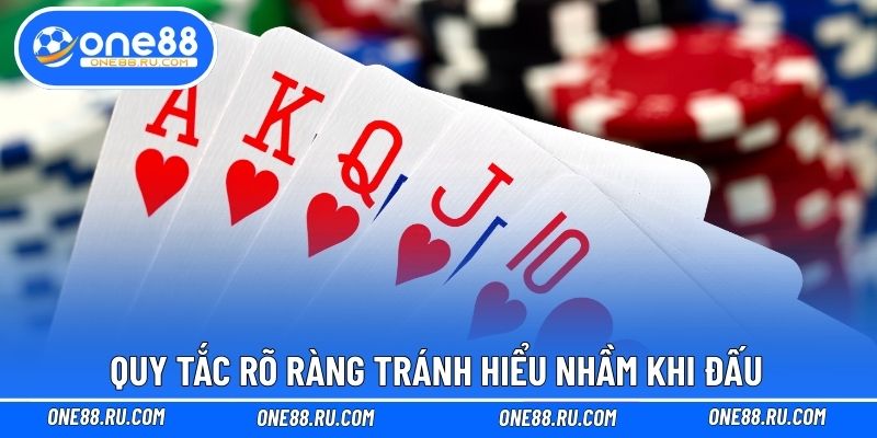Quy tắc rõ ràng tránh hiểu nhầm khi đấu